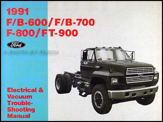 1991 Ford F B C 600-8000 Medium/Heavy Truck Electrical Troubleshooting Manual