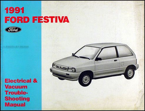 1991 Ford Festiva Original Electrical & Vacuum Troubleshooting Manual