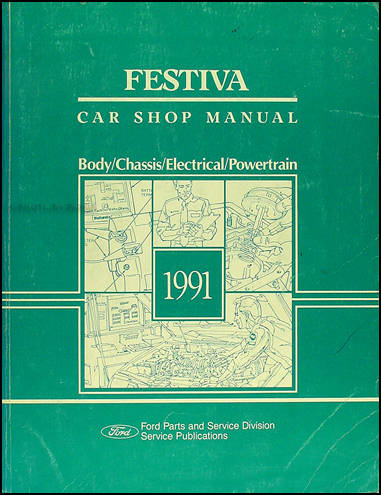 1991 Ford Festiva Shop Manual Original 