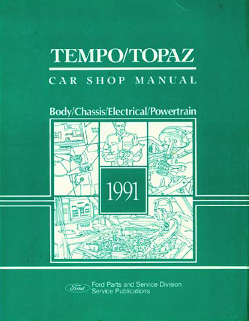 1991 Ford Tempo and Mercury Topaz Shop Manual Original