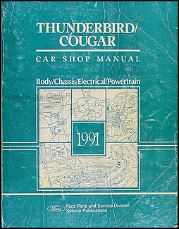 1991 Ford Thunderbird and Mercury Cougar Shop Manual Original