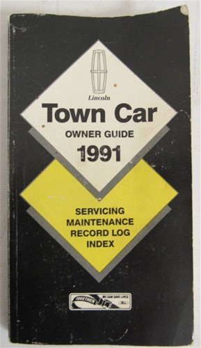 1991 Lincoln Town Car Owner's Manual Original