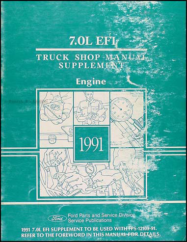 1991 Ford 7.0L EFI Engine Truck Shop Manual Supplement Original
