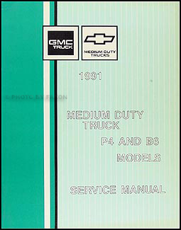 1991 GMC Chevy P4 B6 Truck Repair Shop Manual Bus Stepvan Motorhome and FC