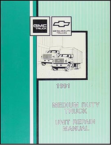 1991 GMC & Chevy Medium Duty Overhaul Manual Original 