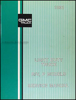 1991 GMC Truck Repair Shop Manual Original Jimmy Suburban Pickup FC