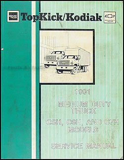 1991 GMC Topkick & Chevy Kodiak Repair Manual Original 