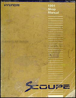 1991 Hyundai Scoupe Shop Manual Original 
