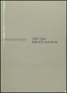 1991 Infiniti Q45 Repair Manual Original 