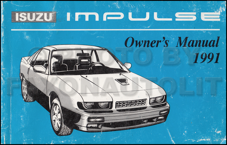 1991 Isuzu Impulse Coupe Owner's Manual Original