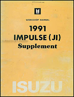 1991 Isuzu Impulse XS Hatchback Repair Manual Supplement Original