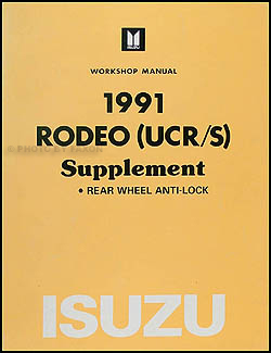 1991 Isuzu Rodeo Anti-Lock Brake Repair Manual Supplement Original