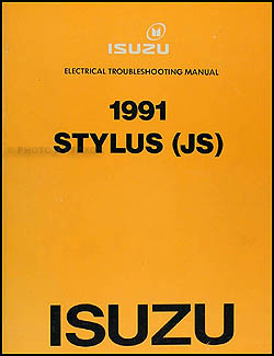 1991 Isuzu Stylus Electrical Troubleshooting Manual Original