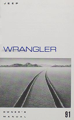 1991 Jeep Wrangler Owner's Manual Original