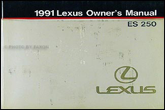 1991 Lexus ES 250 Owners Manual Original