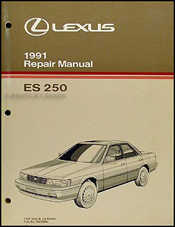 1991 Lexus ES 250 Repair Manual Original 