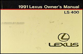 1991 Lexus LS 400 Owners Manual  Original