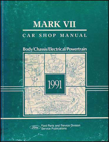 1991 Lincoln Mark VII Shop Manual Original 