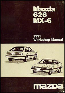 1991 Mazda 626 & MX-6 Repair Manual Original