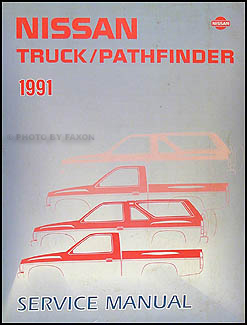1991 Nissan Truck/Pathfinder Repair Manual Original