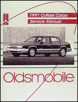 1991 Oldsmobile Cutlass Calais Shop Manual Original 