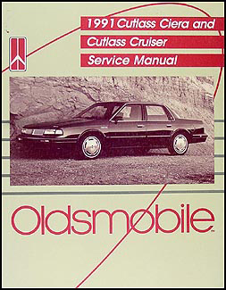 1991 Oldsmobile Cutlass Ciera & Cutlass Cruiser Repair Manual Original 