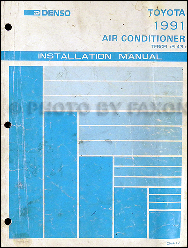 1991 Toyota Tercel Air Conditioner Installation Manual Original