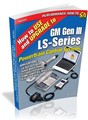 1992-2007 How to Use and Upgrade to GM Gen III LS-Series Powertrain Control Systems
