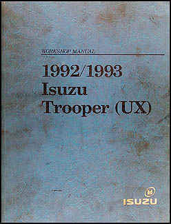 1992-1993 Isuzu Trooper Repair Manual Original