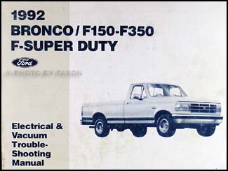 1992 Ford Bronco and F150 F250 F350 Electrical Troubleshooting Manual