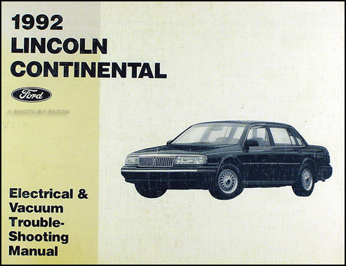 1992 Lincoln Continental Electrical and Vacuum Troubleshooting Manual