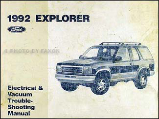 1992 Ford Explorer Electrical & Vacuum Troubleshooting Manual Original