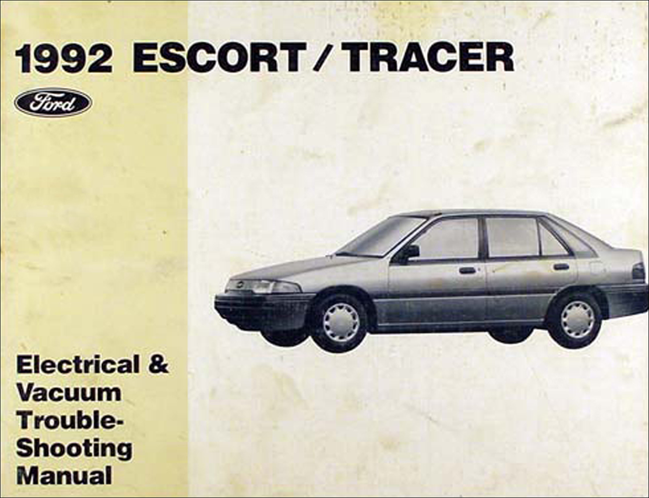 1992 Ford Escort and Mercury Tracer Electrical Troubleshooting Manual