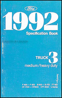 1992 Ford Medium and Heavy Duty Truck Service Specifications Book