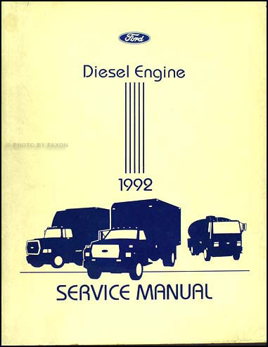 1992 Ford Medium & Heavy Truck 6.6 & 7.8 Diesel Engine Manual Original