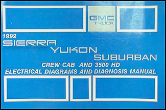 1992 GMC Sierra Yukon Suburban Wiring Diagram Manual 1500 2500 3500