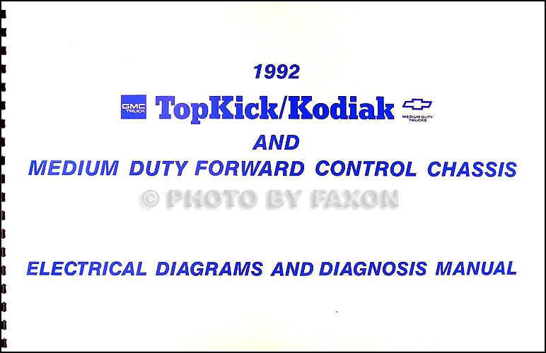 1992 Chevy Kodiak, GMC Topkick and P6 Wiring Diagram Manual Original