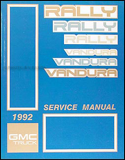 1992 GMC Vandura, Rally Shop Manual Original 