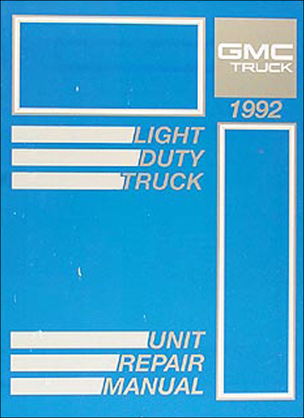 1992 GMC 1/2, 3/4, & 1 ton Truck Overhaul Manual Original