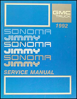 1992 GMC Sonoma Pickup & Jimmy Shop Manual Original 