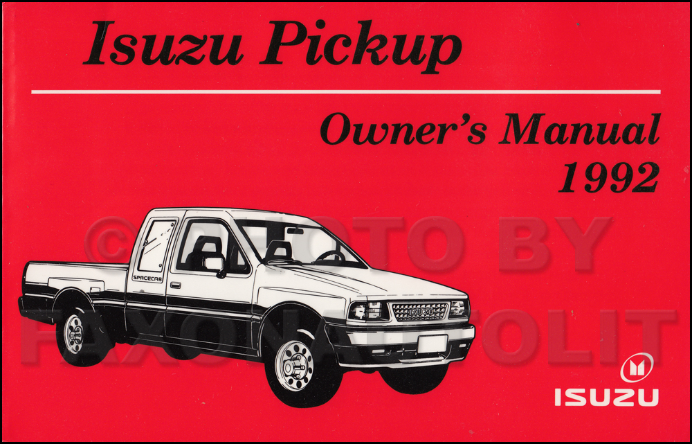 1992 Isuzu Pickup Truck Owner's Manual Original