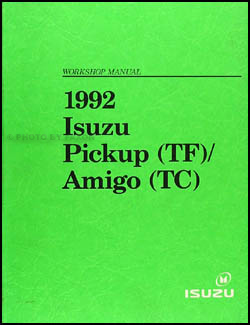 1992 Isuzu Amigo & Pickup Repair Manual Original