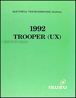 1992 Isuzu Trooper Electrical Troubleshooting Manual Original