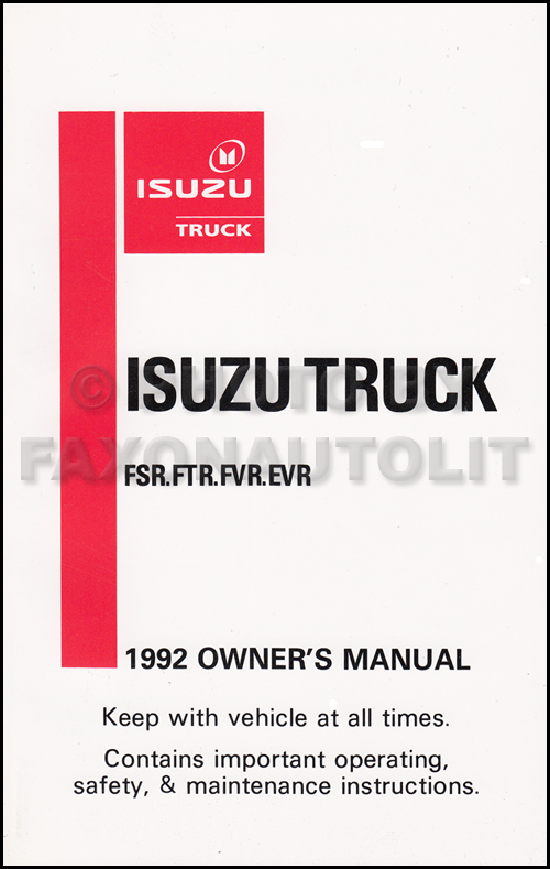 1992 Isuzu F-Series Owner's Manual Original FSR FTR FVR EVR