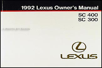 1992 Lexus SC 400/300 Owners Manual Original