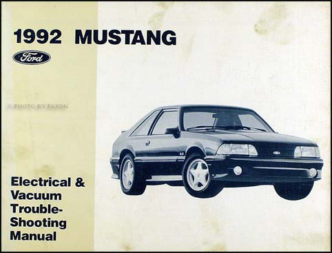 1992 Ford Mustang Original Electrical & Vacuum Troubleshooting Manual 