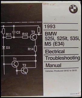 1993 BMW 525i 525it 535i and M5 Electrical Troubleshooting Manual
