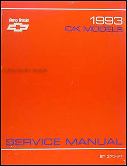 1993 Chevy C/K Pickup Truck, Suburban, Blazer Shop Manual Original 