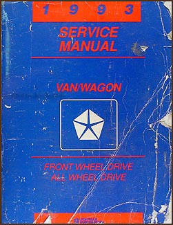 1993 Caravan, Town & Country, Voyager FWD and AWD Van Repair Shop Manual