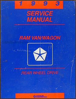 1993 Dodge Ram Van & Wagon Shop Manual Original B100-B350